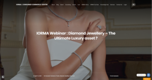 IORMA Webinar : Diamond Jewellery – The Ultimate Luxury asset ?